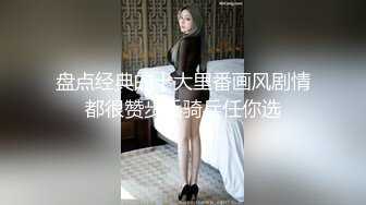 盘点经典的十大里番画风剧情都很赞步兵骑兵任你选