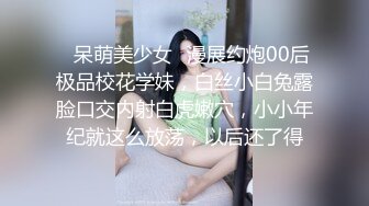 ✿呆萌美少女✿漫展约炮00后极品校花学妹，白丝小白兔露脸口交内射白虎嫩穴，小小年纪就这么放荡，以后还了得